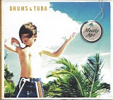 Drums & Tuba - Mostly Ape