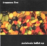 Transona Five - Melatonin Bullet EP