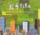 764-HERO - Nobody Knows This Is Everywhere