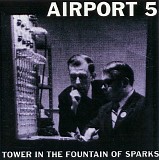 Airport 5 - Tower In The Fountain Of Sparks