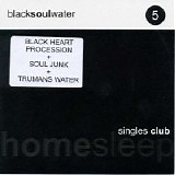 Blacksoulwater - Homesleep Singles Club 5