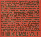 UI - Unlike Remixes Vol. 1