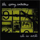 The Spiny Anteaters - All Is Well