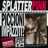 Splatterpink - Industrie Jazzcore