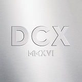 Dixie Chicks - DCX MMXVI  (CD+Blu-Ray)