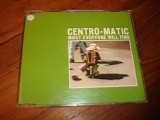 Centro-Matic - Most Everyone Will Find