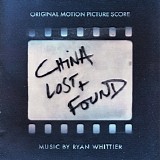 Ryan Whittier - China: Lost & Found