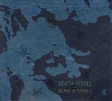 Death Vessel - Island Intervals