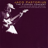 Jaco Pastorius - The Florida Concert