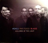 PÃ©rez Patitucci Blade - Children Of The Light