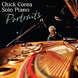 Chick Corea - Chick Corea Solo Piano - Portraits