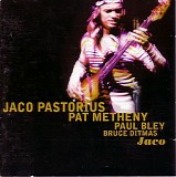 Jaco Pastorius, Pat Metheny, Paul Bley & Bruce Ditmas - Jaco