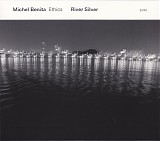 Michel Benita Ethics - River Silver