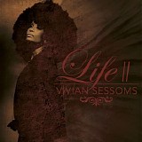 Vivian Sessoms - LIFE II
