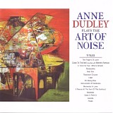 Anne Dudley - Plays The Art Of Noise