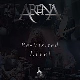 Arena - Re-Visited: Live!