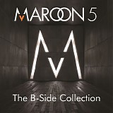 Maroon 5 - The B-Side Collection (EP)
