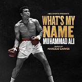 Marcelo Zarvos - What's My Name: Muhammad Ali