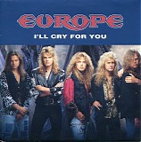 Europe - I'll Cry For You
