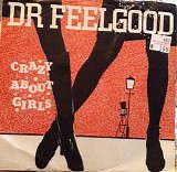 Dr. Feelgood - Crazy About Girls