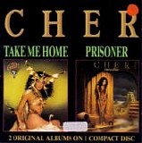 Cher - Take Me Home (1979) + Prisoner (1979)
