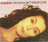 Cher - You Wouldn't Know Love  [UK]