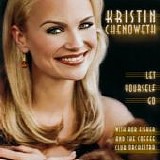 Kristin Chenoweth - Let Yourself Go