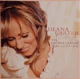 Deana Carter - The Deana Carter Collection