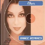 Cher - Dance Remixes