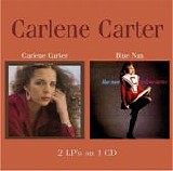 Carlene Carter - Carlene Carter (1978) / Blue Nun (1981)