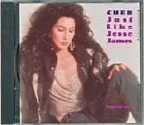 Cher - Just Like Jesse James  (PRO-CD-3664)