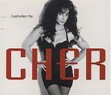 Cher - Could've Been You  [UK]