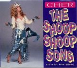 Cher - The Shoop Shoop Song (It's In His Kiss)  [UK]