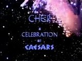 Cher - A Celebration!  Live At Caesar's Palace
