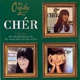 Cher - The Originals  (All I Really Want To Do (1965)/The Sonny Side Of ChÃ©r (1966)/ChÃ©r (1966))