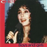 Cher - Boys And Girls