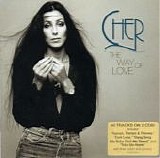 Cher - The Cher Collection:  The Way Of Love