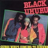 Black Uhuru - Guess Who's Coming to Dinner LP