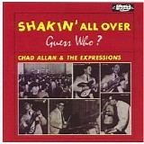 Chad Allan & The Expressions - Shakin' All Over