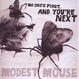 Modest Mouse - No One's First, And You're Next [EP]