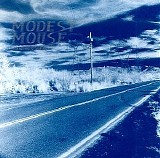 Modest Mouse - This Is A Long Drive For Someone With Nothing To Think About