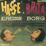 Hans Alfredson & Brita Borg - MÃ¤rta Melin Och Ture TyrÃ©n / Oj DÃ¥, KÃ¤ra NÃ¥n! / Jarragac