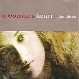 Various artists - A Woman's Heart (A Decade On)