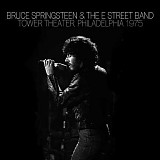 Bruce Springsteen & The E Street Band - Tower Theatre Philadelphia1975 <Live Bruce Springsteen Collection>