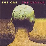 The Orb - The Visitor (New Music Night And Day)