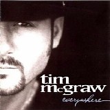 Tim McGraw - Everywhere