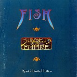 Fish - Sunsets On Empire (Special Limited Edition9