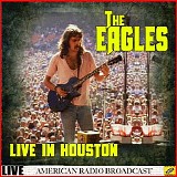Eagles - Live in Houston (Live)