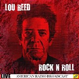 Lou Reed - Rock N' Roll Live (Live)