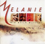 Melanie - Old Bitch Warrior